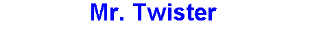 Mr Twister can help you catch more bass, trout, and crappies